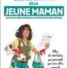 Guide de survie de la jeune maman