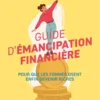Guide d'émancipation financière