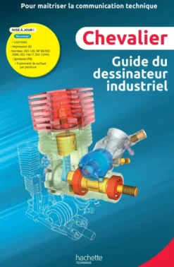 Guide du dessinateur industriel - éd. 2026