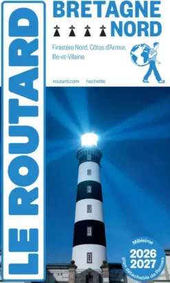 Guide du Routard Bretagne Nord 2026/27