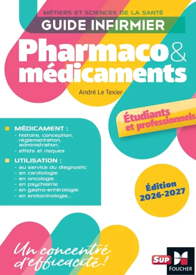 Guide infirmier pharmaco et médicaments - Étudiants et professionnels - Édition 2026-2027