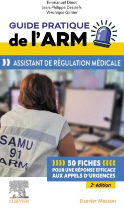 Guide pratique de l'ARM - Assistant de régulation médicale