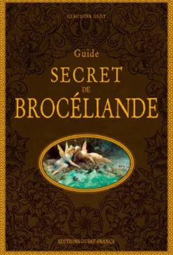 Guide Secret De Broceliande