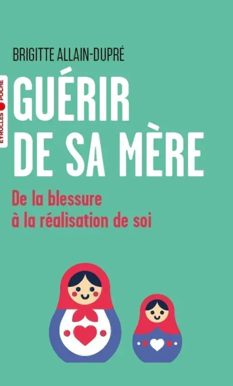 Guérir de sa mère