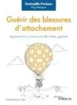 Guérir des blessures d'attachement
