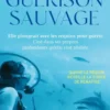 Guérison sauvage