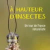 À hauteur d'insectes