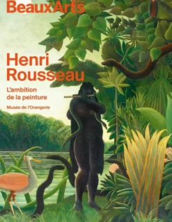 Henri Rousseau, l'ambition de la peinture