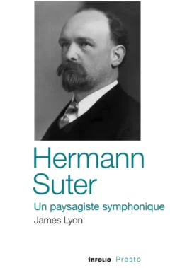 Hermann Suter, un paysagiste symphonique