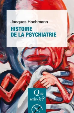 Histoire de la psychiatrie