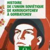 Histoire de l'Union soviétique de Khrouchtchev à Gorbatchev (1953-1991)