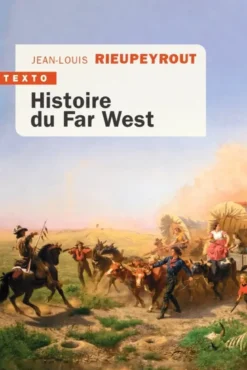 Histoire du Far West