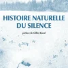 Histoire naturelle du silence