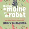 Histoires de moine et de robot