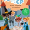 10 histoires pour le CP - Pirates, princesses et chevaliers