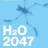 H2O 2047