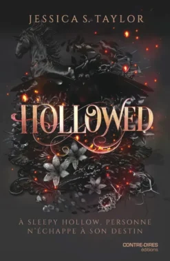Hollowed - A sleepy Hollow. Personne n'échappe à son destin