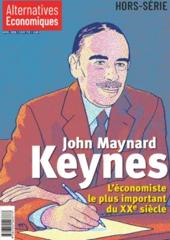 Hors-série - N° 133 John Maynard Keynes, l'économiste le plus important du XXe siècle