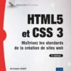 HTML5 et CSS 3 - Maîtrisez les standards de la création de sites web (3e édition)