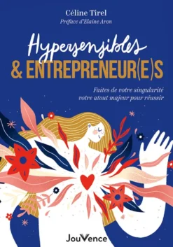 Hypersensibles & entrepreneur(e)s