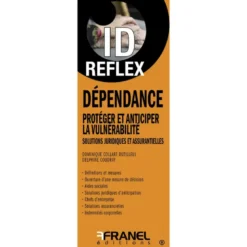 ID Reflex’ Dépendance, protéger et anticiper la vulnérabilité