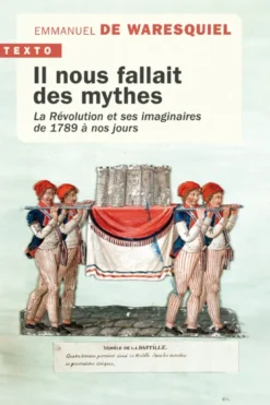 Il nous fallait des mythes