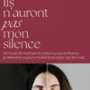 Ils n'auront pas mon silence