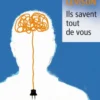 Ils savent tout de vous