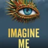 Imagine Me
