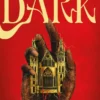Immortal Dark - tome 1