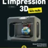 Impression 3D pour les Nuls 2e édition