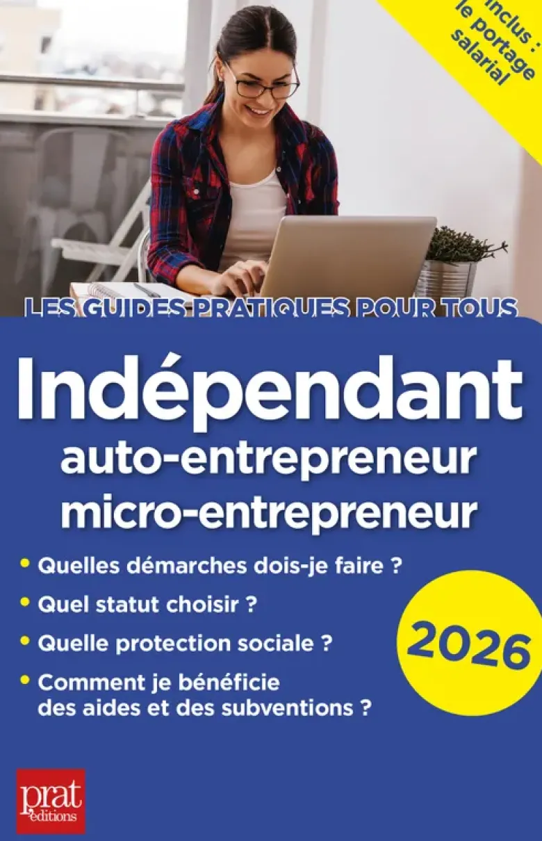 Indépendant, auto-entrepreneur, micro-entrepreneur 2026