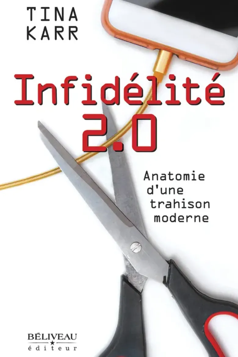 Infidélité 2.0 - Anatomie d'une trahison moderne