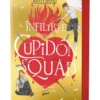 Infiltrée dans la Cupidon squad