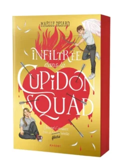 Infiltrée dans la Cupidon squad