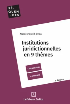 Institutions juridictionnelles. 2e éd.