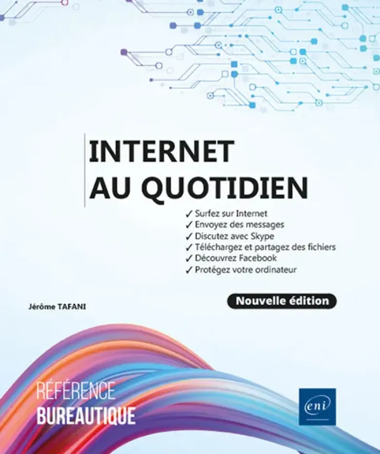 Internet au quotidien (nouvelle édition)