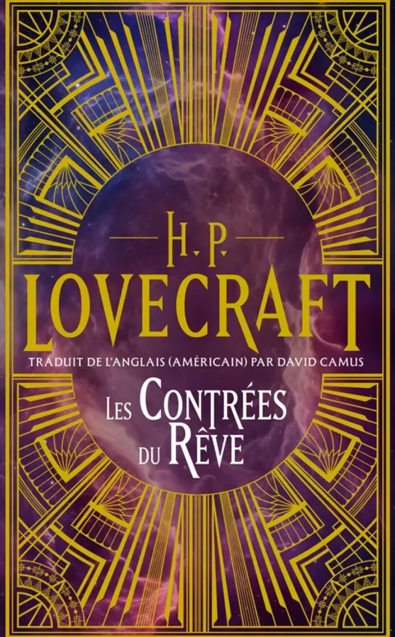 Intégrale H.P. Lovecraft, T1 : Les Contrées du rêve