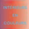 Intérieurs en couleur