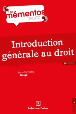 Introduction générale au droit. 19e éd.