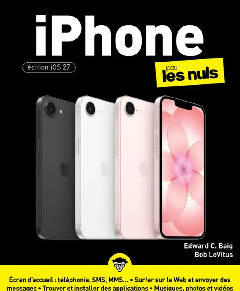 iPhone pour les Nuls - Édition iOS 27