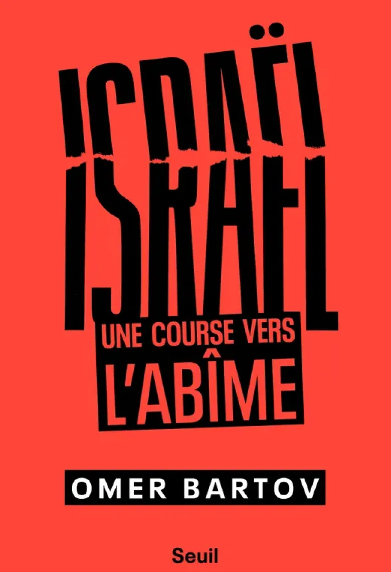 Israël. Une course vers l'abîme
