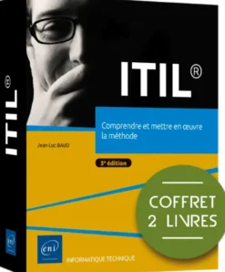 ITIL® - Coffret de 2 livres : Comprendre et mettre en œuvre la méthode (3e édition)