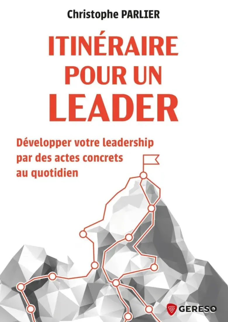 Itinéraire pour un leader