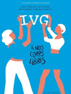 IVG - A nos corps libresIVG - À nos corps libres