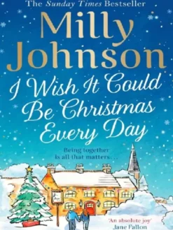 I Wish It Could Be Christmas Every Day (Octobre 2021)