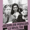 Jacqueline Manicom : la révoltée
