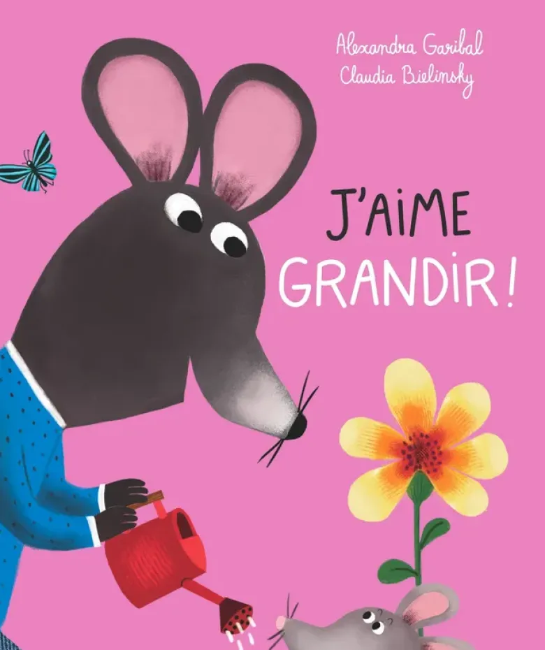 J'aime grandir !