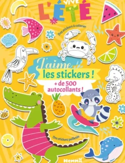 J'aime les stickers - Vive l'été ! - + de 600 autocollants ! Des stickers pailletés, des sickers à colorier
