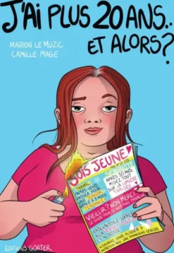 J’ai plus 20 ans… et alors ?